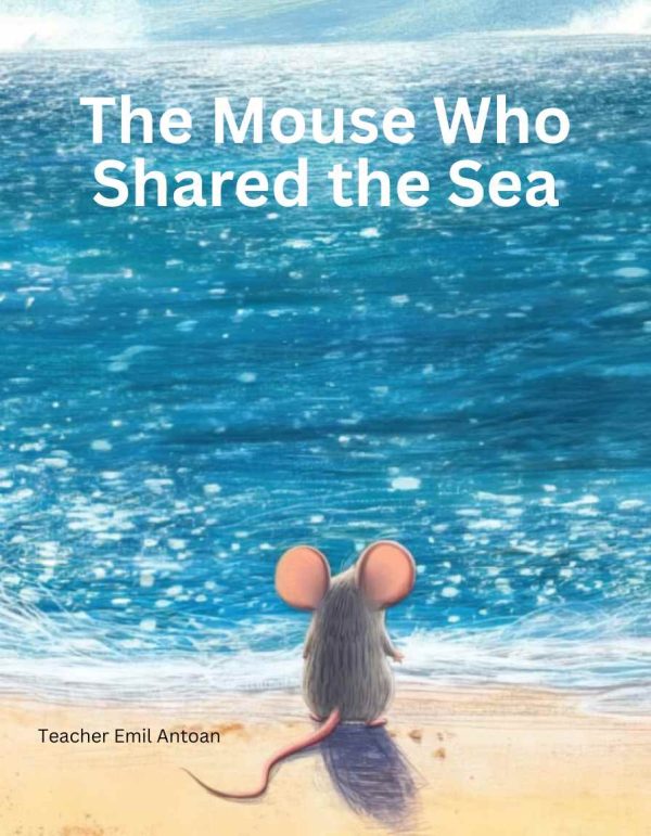 The Mouse Who Shared the Sea