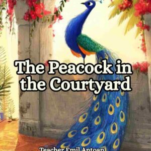 The Peacock in the Courtyard (Children's Storybook, Flipbook & Exploration Pack)