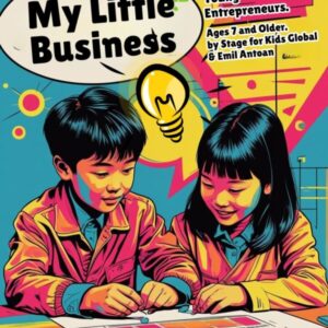 My Little Business; the Handbook for Young Entrepreneurs